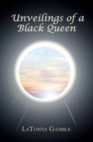 Unveiling Of A Black Queen 1616238216 Book Cover