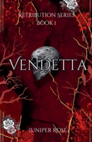 Retribution Series Book 1: Vendetta B0GJFCH9N8 Book Cover
