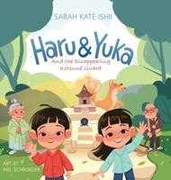 Haru & Yuka and the Disappearing Kitsuné Guard 0645891843 Book Cover