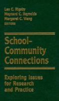 School-Community Connections: Exploring Issues for Research and Practice (Jossey Bass Education Series) 0787900990 Book Cover