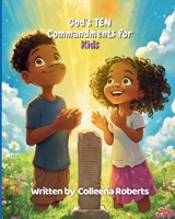 God's Ten Commandments for Kids B0F1BWNJ41 Book Cover