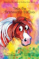 Pago the Trustworthy Stallion: Fables from the Stables at Rocking Horse Ranch... 1977241352 Book Cover
