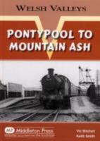 Pontypool to Mountain Ash 1904474659 Book Cover