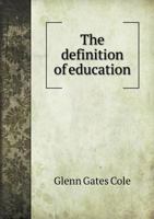 The Definition of Education 5518956169 Book Cover