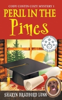 Peril in the Pines (Cody Costin Cozy Mystery) 1948225824 Book Cover