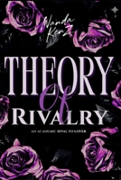 Theory of Rivalry: An Academic Rivals to Lovers Romance (The Gilded Ruin) B0H1PFQBXL Book Cover