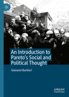 An Introduction to Pareto's Social and Political Thought 3031954114 Book Cover