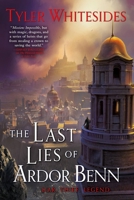The Last Lies of Ardor Benn 0316520322 Book Cover