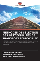 Méthodes de Sélection Des Gestionnaires de Transport Ferroviaire 6206972178 Book Cover