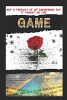 Not a Product Of My Environment, But It Taught Me The Game B08NF1PFY2 Book Cover