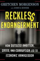 Reckless Endangerment 0805091203 Book Cover