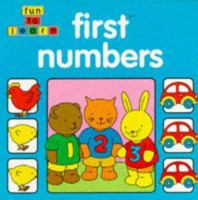 First Numbers Board Book (Fun to Learn) 0749818409 Book Cover
