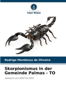 Skorpionismus in der Gemeinde Palmas - TO (German Edition) 6207958446 Book Cover