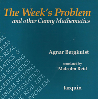 The Week's Problem: And Other Canny Mathematics 1899618961 Book Cover