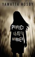 Perfect Little Murder 1099469031 Book Cover