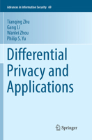 Differential Privacy and Applications 3319620029 Book Cover
