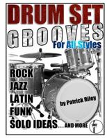 Drum Set Grooves for All Styles 098844321X Book Cover