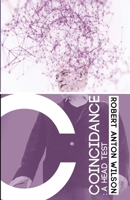 Coincidance: A Head Test 0941404501 Book Cover