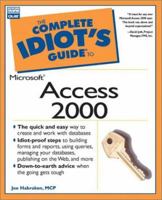 The Complete Idiot's Guide to Microsoft Access 2000 (The Complete Idiot's Guide) 0789719002 Book Cover