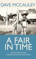 A Fair in Time: Adventures in the Turkey Capital of the World 164440348X Book Cover