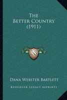 The Better Country 1345358466 Book Cover