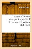 Lectures d'Histoire Contemporaine, de 1815 À Nos Jours. 2e Édition 2418007162 Book Cover