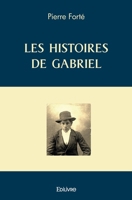 Les histoires de Gabriel (French Edition) 2414435569 Book Cover