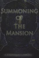 Summoning of the Mansion 1973760681 Book Cover