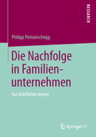 Die Nachfolge in Familienunternehmen 3658113359 Book Cover