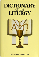 Dictionary of the Liturgy/No. 273/22 089942273X Book Cover