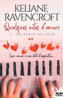 Les écrits du coeur: Quelques notes d'amour, T2 (French Edition) B08CPLDCHX Book Cover