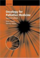 Oncology for Palliative Medicine (Oxford Medical Publications) 0192628119 Book Cover