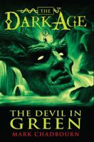 Devil in Green (Dark Age, #1) 1616141980 Book Cover