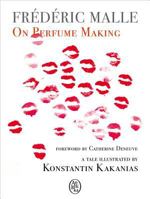Frédéric Malle: On Perfume Making 3943287017 Book Cover