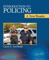 Policing: A Text/Reader 1412993695 Book Cover