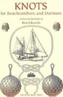 Knots for Beachcombers and Mariners 1875872698 Book Cover