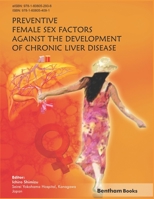 Preventive Female Sex Factors Against the Development of Chronic Liver Disease 1608054098 Book Cover