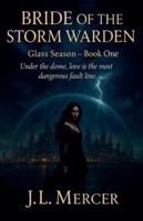 Bride of the Storm Warden (Glass Season) B0G3Z1H8W5 Book Cover
