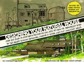 Designing Your Natural House (Wiley-Vnr) 0471285285 Book Cover