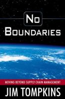 No Boundaries : Moving Beyond Supply Chain Management 0965865924 Book Cover
