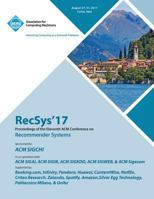 RecSys '17: Eleventh ACM Conference on Recommender Systems 1450356745 Book Cover