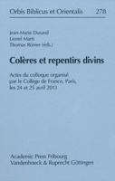 Coleres Et Repentirs Divins: Actes Du Colloque Organise Par Le College de France, Paris, Les 24 Et 25 Avril 2013 3727817852 Book Cover