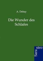 Die Wunder Des Schlafes 3864711223 Book Cover