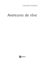 Aventures de rêve (French Edition) 2748337298 Book Cover