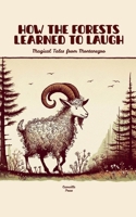 How the Forests Learned to Laugh: Magical Tales from Montenegro B0F7K3TWGK Book Cover