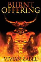 Burnt Offering 1940310784 Book Cover