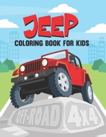 Jeep Coloring Book For Kids: Fun & Beautiful Jeep Cars Activity Book For Teen Girls, Boys Preschool and Kindergarten Kids B08Y49Y6MB Book Cover