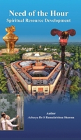 Need of the Hour/Spiritual Resource Development 9359894702 Book Cover