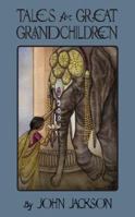 Tales for Great Grandchildren: Folk Tales from India and Nepal 095692123X Book Cover