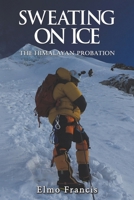 Sweating on Ice 1035826453 Book Cover